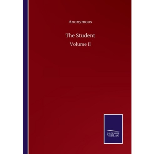 The Student: Volume II Paperback, Salzwasser-Verlag Gmbh