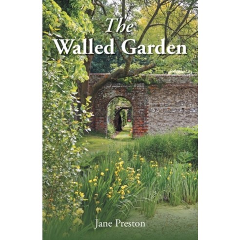 (영문도서) The Walled Garden Paperback, Grosvenor House Publishing ..., English, 9781839756832