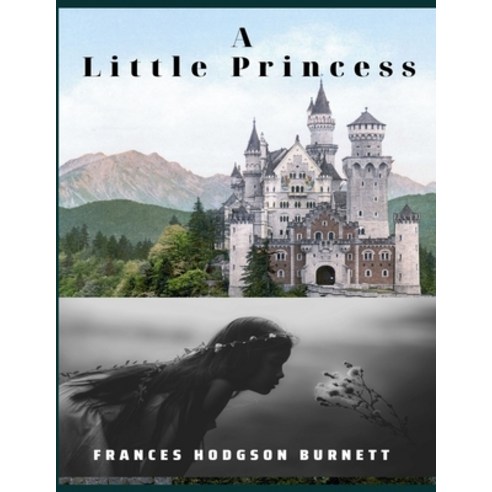 A Little Princess Paperback, Independently Published, English, 9798577989439