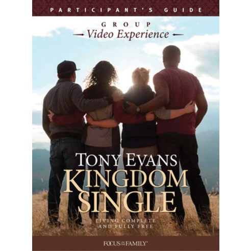 (영문도서) Kingdom Single Group Video Experience Participant''s Guide: Living Complete and Fully Free Paperback, Focus on the Family Publishing, English, 9781589979833