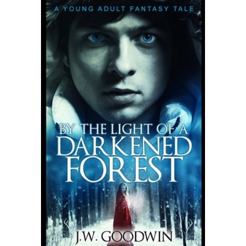 By The Light of a Darkened Forest Paperback, Blurb