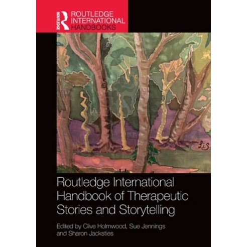 (영문도서) Routledge International Handbook of Therapeutic Stories and Storytelling Paperback, English, 9781032196343