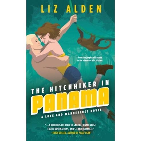 The Hitchhiker in Panama Paperback, Liz Alden, English, 9781954705029