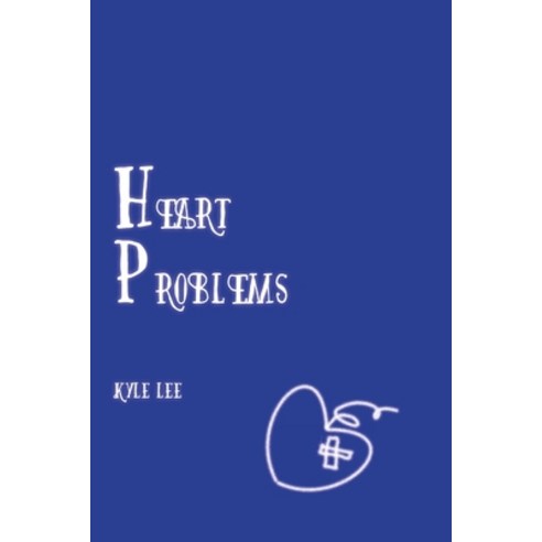 (영문도서) Heart Problems Paperback, Lulu.com, English, 9781387069040