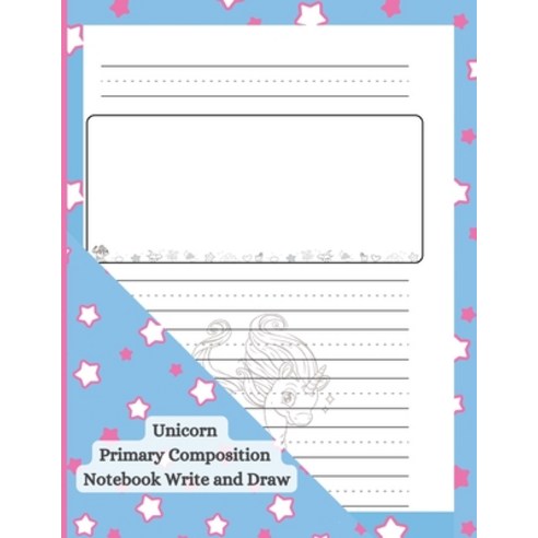 (영문도서) Unicorn Primary Composition Notebook Write and Draw Paperback, Lulu.com, English, 9781471739026
