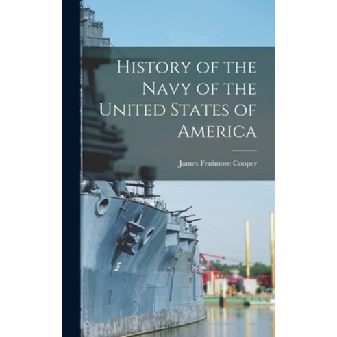 (영문도서) History of the Navy of the United States of America Hardcover, Legare Street Press, English, 9781015828407