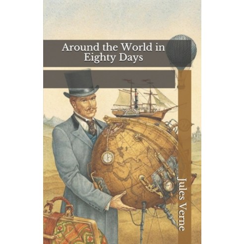 Around the World in Eighty Days Paperback, Independently Published