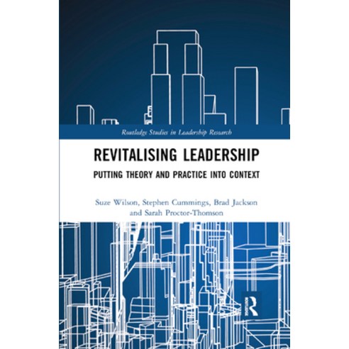 (영문도서) Revitalising Leadership: Putting Theory and Practice Into Context Paperback, Routledge, English, 9780367872649