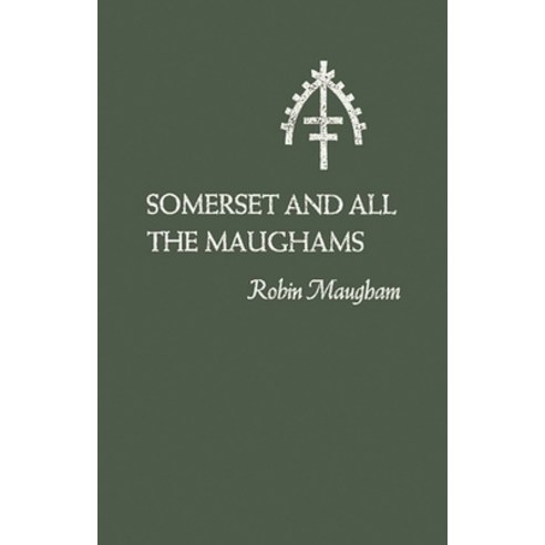 (영문도서) Somerset and All the Maughams Hardcover, Praeger, English, 9780837182360
