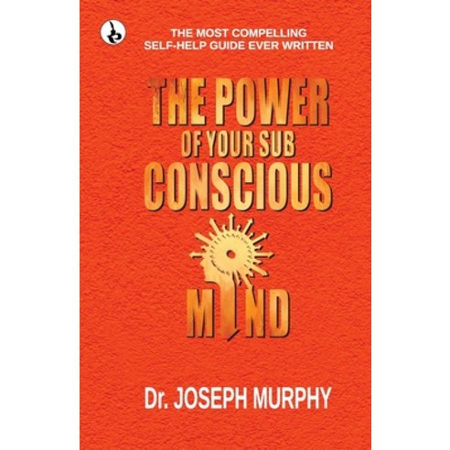 (영문도서) The Power of your Subconscious Mind Paperback, Rustam Prakashan, English, 9789359913551
