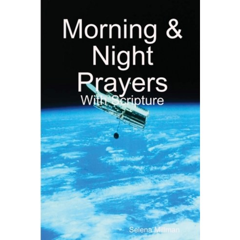 (영문도서) Morning & Night Prayers Paperback, Lulu.com, English, 9781300410157