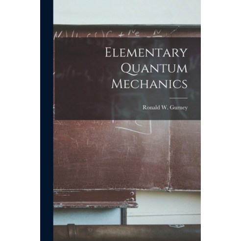 (영문도서) Elementary Quantum Mechanics Paperback, Hassell Street Press, English, 9781013712401