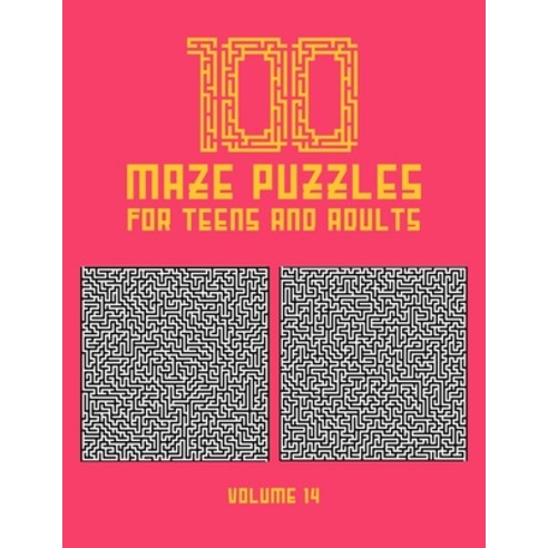 100 Maze Puzzles for Teens and Adults: 100 Hard Level Maze Puzzles for Teens and Adults With Solutio... Paperback, Independently Published, English, 9798711402916