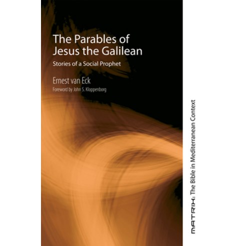 (영문도서) The Parables of Jesus the Galilean: Stories of a Social Prophet Paperback, Cascade Books, English, 9781498233705