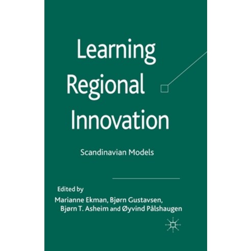 Learning Regional Innovation: Scandinavian Models Paperback, Palgrave MacMillan