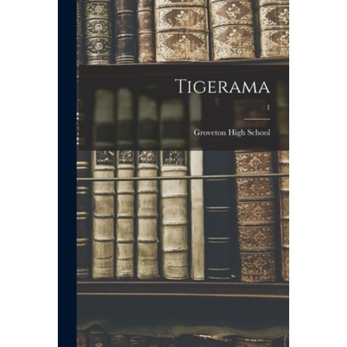 (영문도서) Tigerama; 1 Paperback, Hassell Street Press, English, 9781015190757