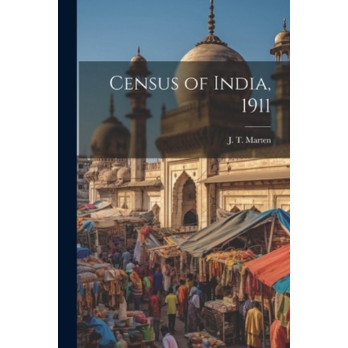(영문도서) Census of India 1911 Paperback, Legare Street Press, English, 9781022683693