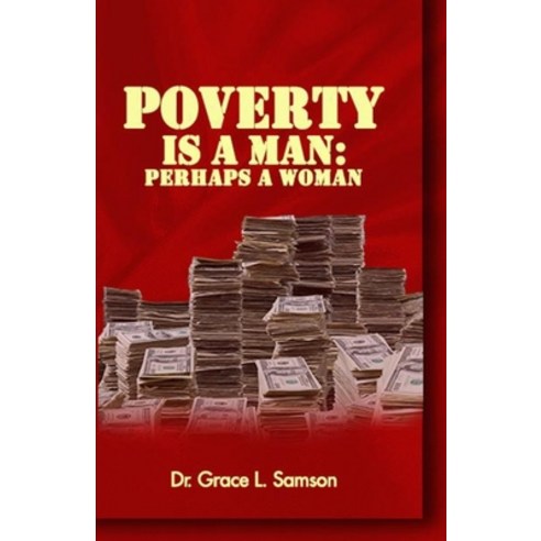 Poverty Is a Man Paperback, Lulu.com, English, 9781667188621