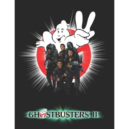 Ghostbusters II Paperback, Independently Published