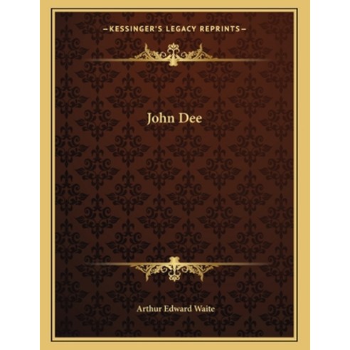 John Dee Paperback, Kessinger Publishing, English, 9781163066003