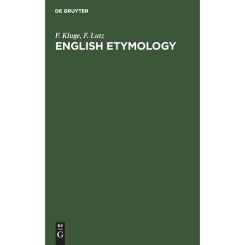 (영문도서) English etymology Hardcover, Walter de Gruyter, 9783111232195