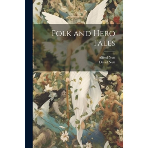 (영문도서) Folk and Hero Tales Paperback, Legare Street Press, English, 9781021888433