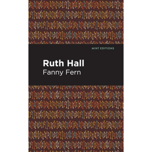 (영문도서) Ruth Hall Paperback, Mint Editions, English, 9781513279947