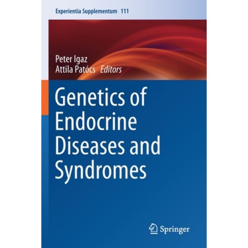 Genetics of Endocrine Diseases and Syndromes Paperback, Springer, English, 9783030259075