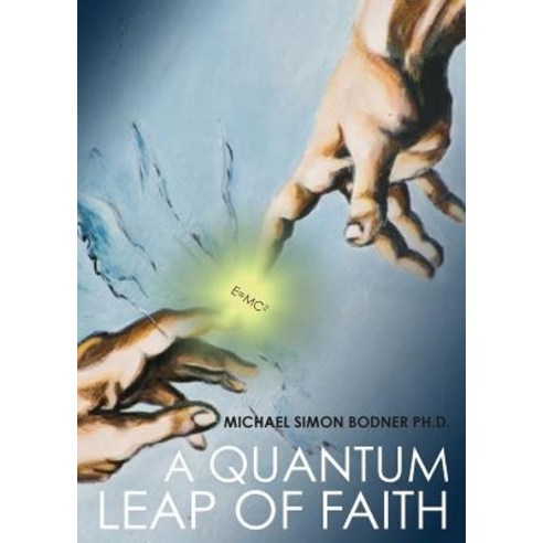 (영문도서) A Quantum Leap of Faith: Second Edition Paperback, Yorkshire Publishing, English, 9781949231540