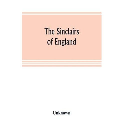 (영문도서) The Sinclairs of England Paperback, Alpha Edition, English, 9789353805111