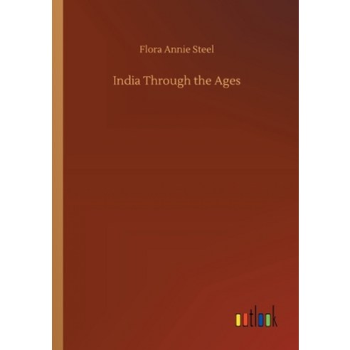 India Through the Ages Paperback, Outlook Verlag