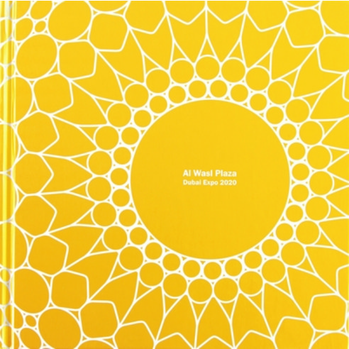 (영문도서) Al Wasl Plaza: Dubai Expo 2020 Hardcover, Oro Editions, English, 9781954081833