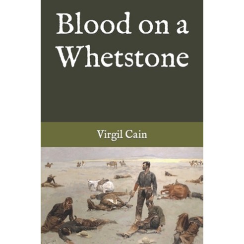 (영문도서) Blood on a Whetstone Paperback, Independently Published, English, 9798839314559