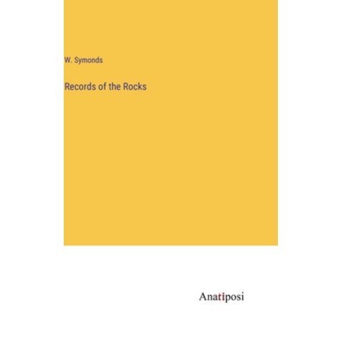 (영문도서) Records of the Rocks Hardcover, Anatiposi Verlag, English, 9783382133733