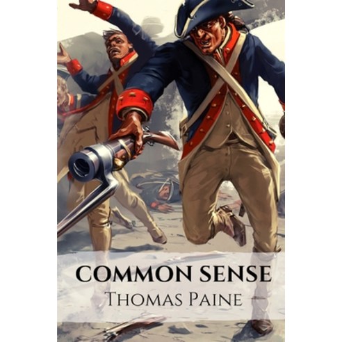 Common Sense Paperback, Independently Published, English, 9798703624319