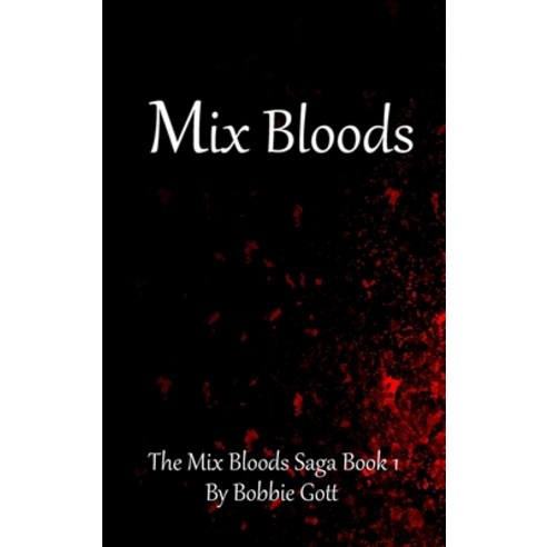 Mix Bloods Hardcover, Indy Pub, English, 9781087910840