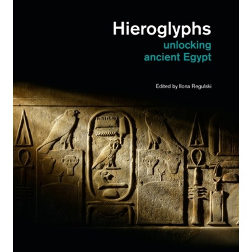(영문도서) Hieroglyphs: Unlocking Ancient Egypt Hardcover, University of Pennsylvania ..., English, 9781512825381