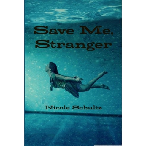 (영문도서) Save Me Stranger Paperback, Lulu.com, English, 9781300413752
