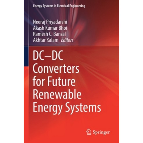 (영문도서) DC--DC Converters for Future Renewable Energy Systems Paperback, Springer, English, 9789811643903