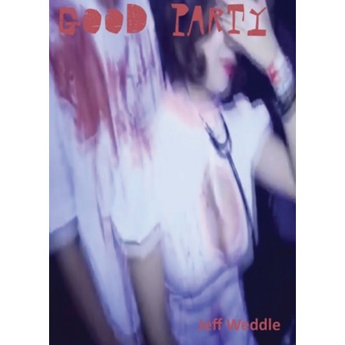 (영문도서) Good Party Paperback, Poetic Justice Books, English, 9781950433551