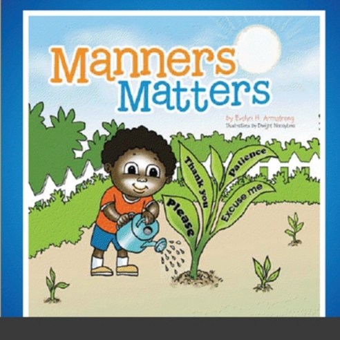 Manners Matters-Paperback Paperback, Lulu.com, English, 9781716218675