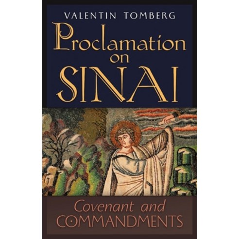 (영문도서) Proclamation on Sinai: Covenant and Commandments Paperback, Angelico Press, English, 9781621388470