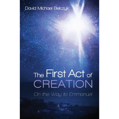 The First Act of Creation Paperback, Resource Publications (CA), English, 9781725287754