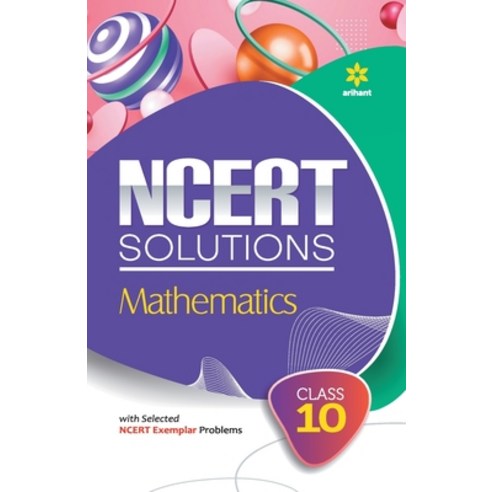 (영문도서) NCERT Solutions - Mathematics for Class 10th Paperback, Arihant Publication India L..., English, 9789327197235