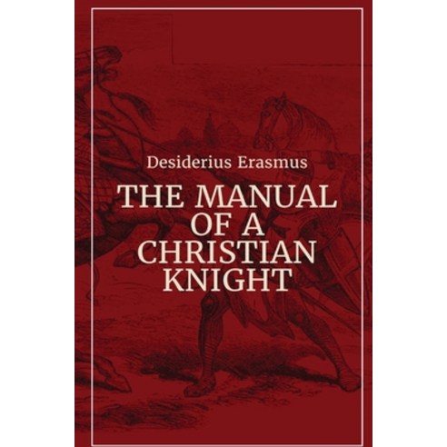 (영문도서) Manual of a Christian Knight Paperback, Dalcassian Publishing Company, English, 9781088194157