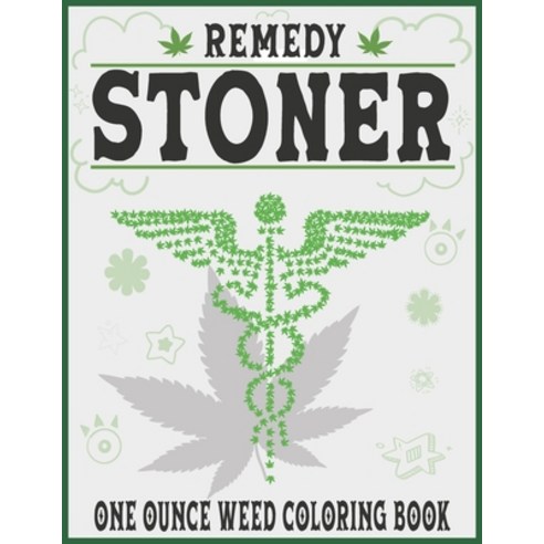 (영문도서) Stoner Coloring Book: Stoner''s Weed Coloring Book for Adults - 50 Unique Trippy Cannabis Pages Paperback, Independently Published, English, 9798713009151