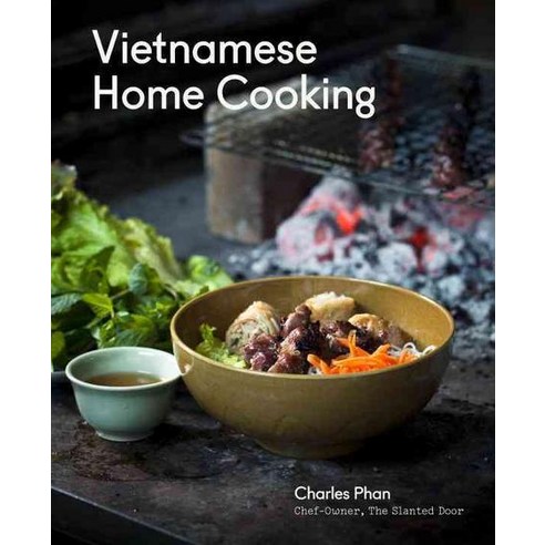 Vietnamese Home Cooking Hardback, Ten Speed Press
