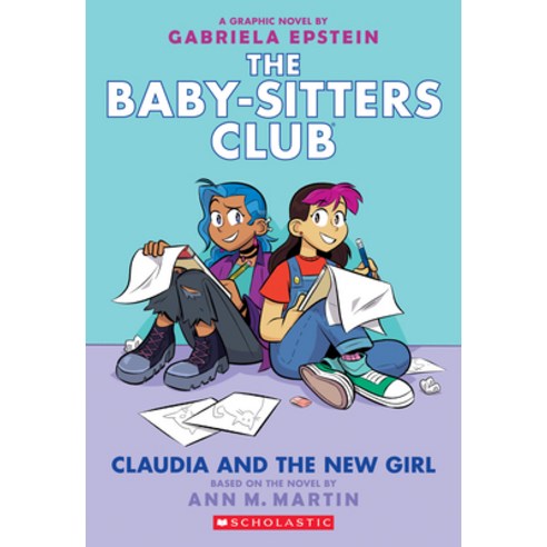 (영문도서) Claudia and the New Girl (the Baby-Sitters Club Graphic Novel #9) Volume 9 Paperback, Graphix, English, 9781338304572