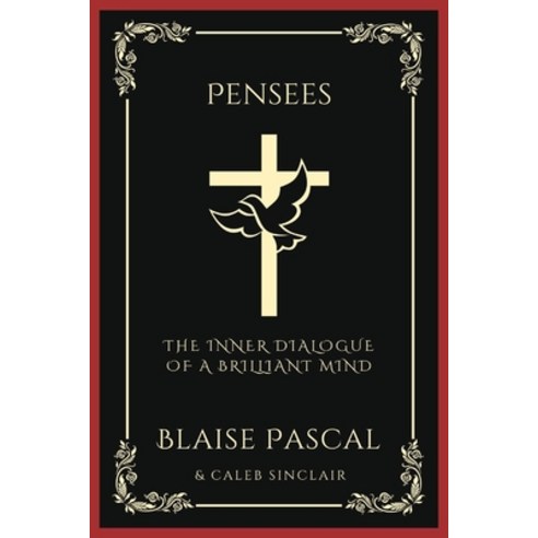 (영문도서) Pensees: The Inner Dialogue of a Brilliant Mind (Grapevine Press) Paperback, Grapevine India, English, 9789358374797