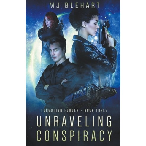 (영문도서) Unraveling Conspiracy Paperback, Mj Blehart, English, 9798223774235
